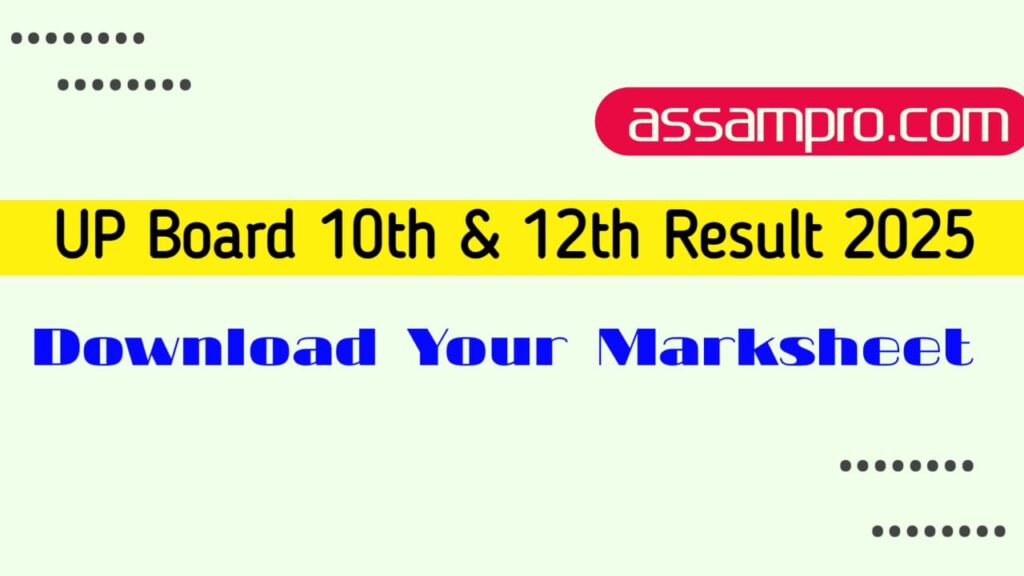 UP Board 10th & 12th Result 2025