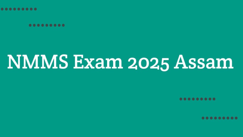 NMMS Exam 2025 Assam