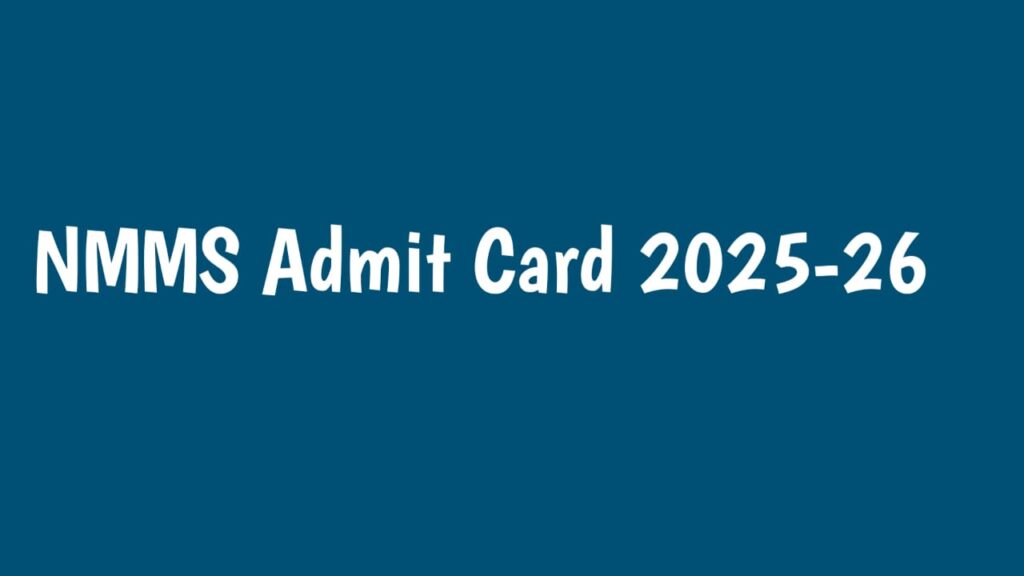 NMMS Admit Card 2025-26