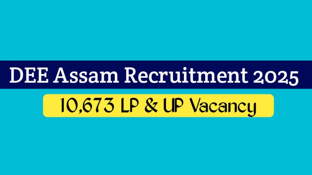 DEE Assam Recruitment 2025